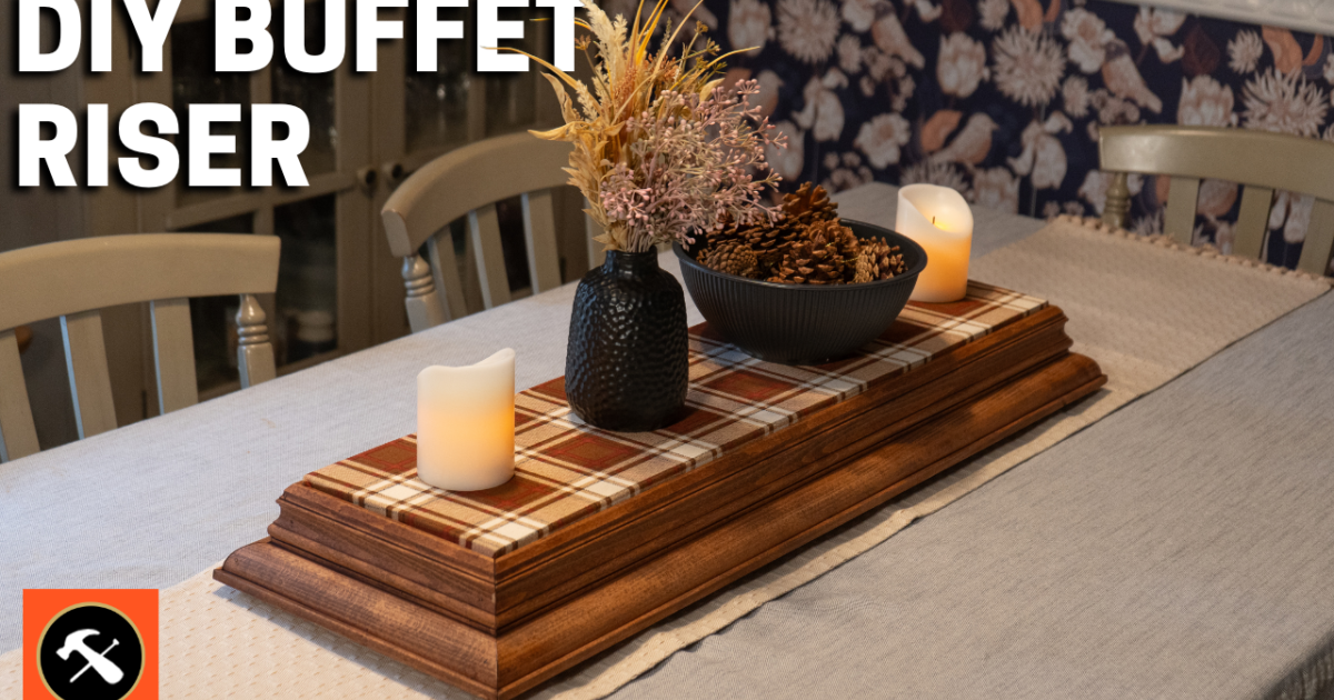 Osborne Wood | Osborne Builder's Studio: DIY Table/Buffet Riser Using…