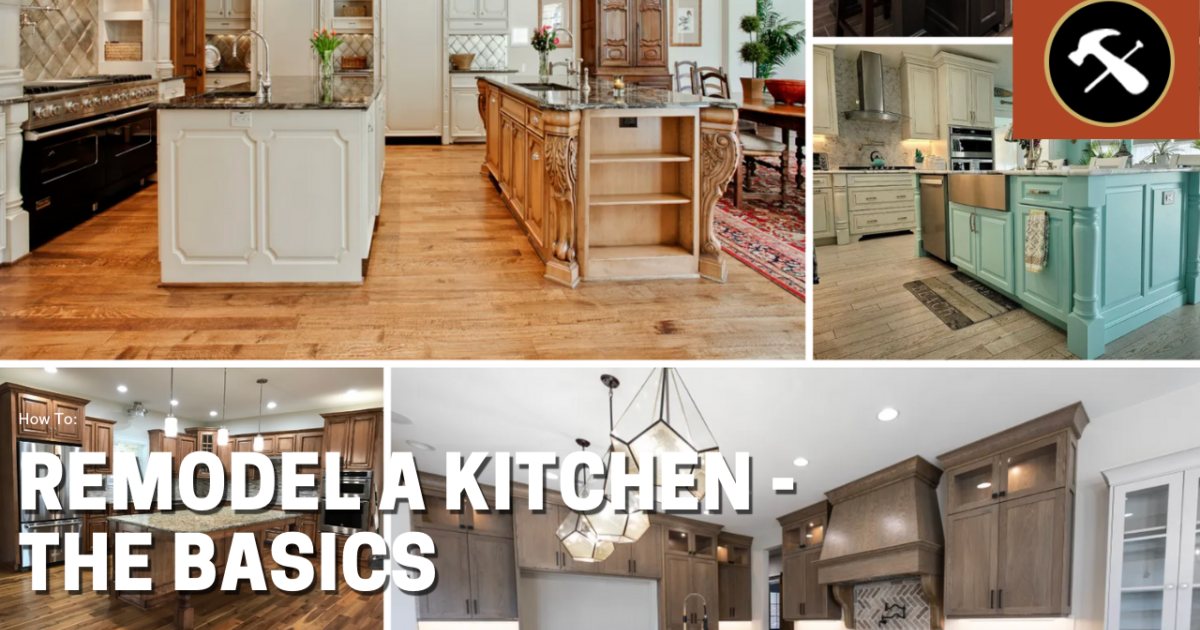 Basic Kitchen Rennovation Osborne Wood | Remodeling a Kitchen - The Basics