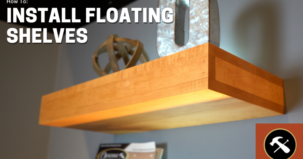 Osborne Wood | How to Install Floating Shelves